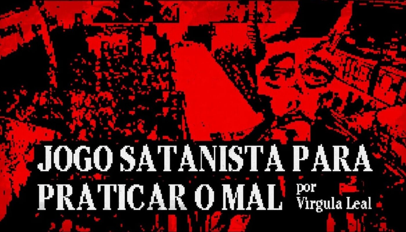 Arte pixelada em vermelho e preto mostrando rosto estilizado com chifres diante de fundo caótico. Texto grande diz ‘Jogo Satanista para Praticar o Mal por Virgula Leal’.