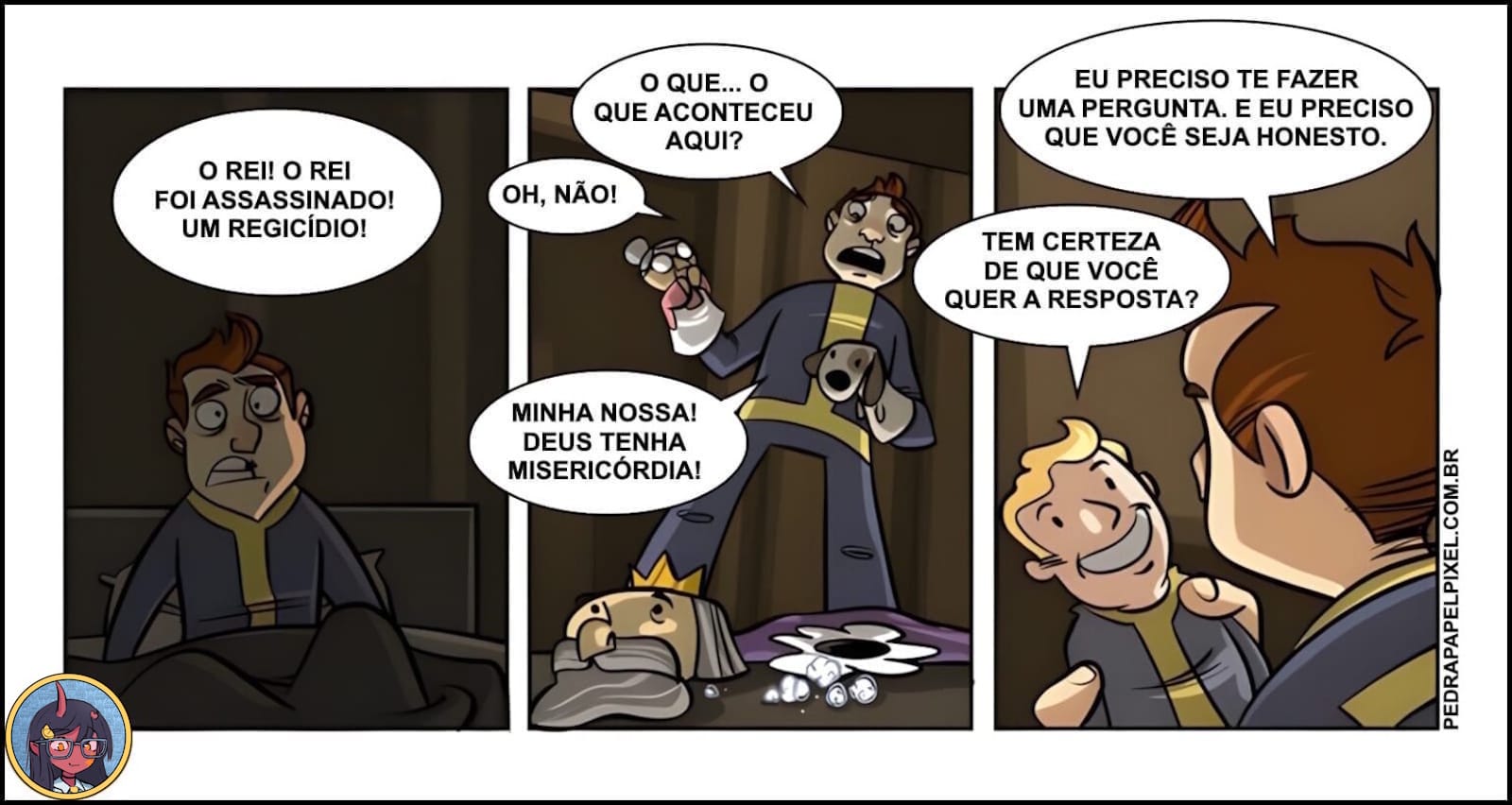 Três painéis mostram personagem reagindo ao fantoche‑rei decapitado. Outro personagem pergunta se ele quer a resposta verdadeira, criando humor dramático.